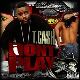 Dats My Bitch (feat. Deonte) T. Cash
