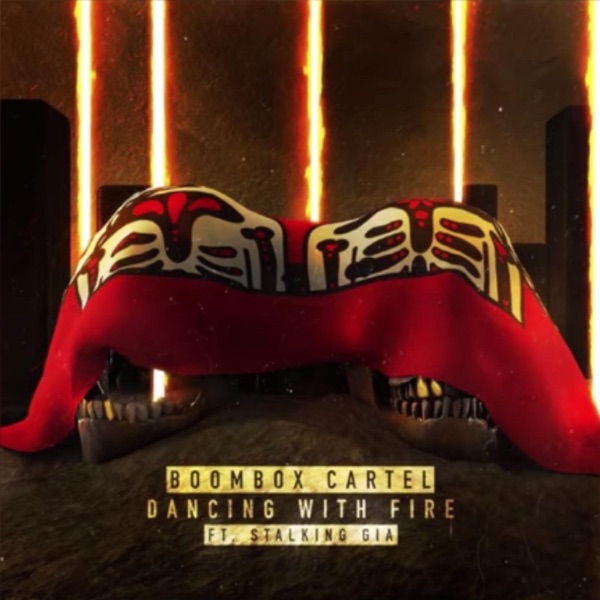 Dancing With Fire (feat. Stalking Gia) - Single