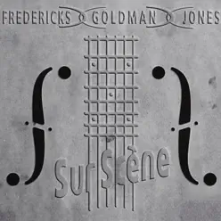 Fredericks, Goldman, Jones : Sur scène (Live) - Jean-Jacques Goldman