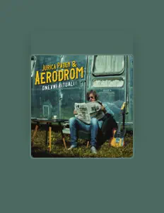 收听 Aerodrom、观看音乐视频、阅读小传、查看巡演日期等 ！