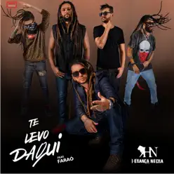 Te Levo Daqui - Single - Herança Negra