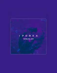 Poslechněte si interpreta IPOMEA, sledujte hudební videa, přečtěte si životopis, podívejte se na data turné a další informace.