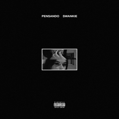 Pensando (feat. Swankie) - Single