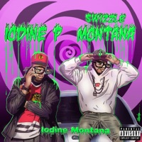 IodineMontana - Iodine P. & Swizzle Montana