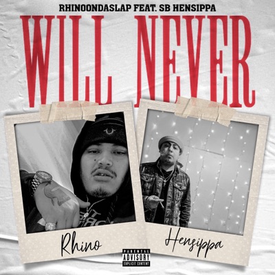 Will Never (feat. SB Hensippa) - Single
