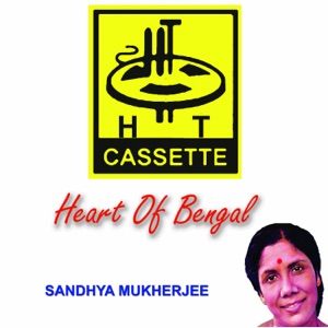 Heart of Bengal Sandhya Mukherjee - Single
