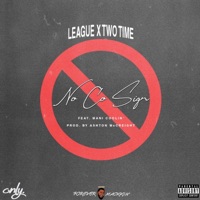 No Cosign (feat. Mani Coolin') - Single - Two Time & League