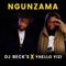 Ngunzama (feat. Yhello Yizi) - DJ Beck's lyrics