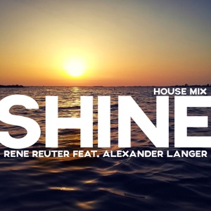 Shine (House Mix) - Single