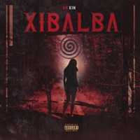 Xibalba - Single - Ah Kin