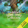 Children’s Short Story Collection: The Three Little Pigs, Goldilocks and the Three Bears, Little Red Riding Hood, and Many More (Unabridged) - The Brothers Grimm, Robert Southey, Joseph Jacobs, Margery Williams & Hans Christian Andersen