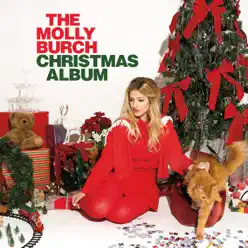 The Molly Burch Christmas Album - Molly Burch The Molly Burch Christmas Album - Molly Burch
