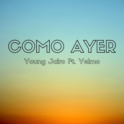 Como Ayer (feat. Yelmo) - Single