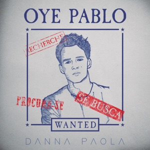 Oye Pablo - Single