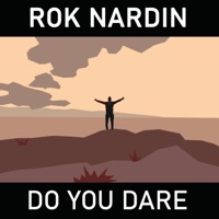Do You Dare - Single - Rok Nardin