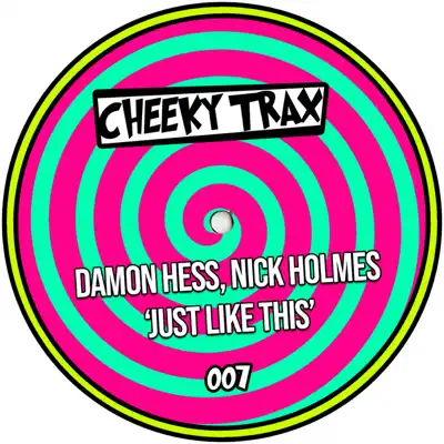 Just Like This - Single - Nick Holmes