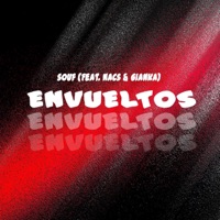 Envueltos (feat. Nacs & Gianka) - Single - Souf