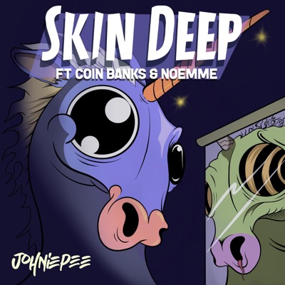 Skin Deep (feat. Coin Banks & Noemme) - Single