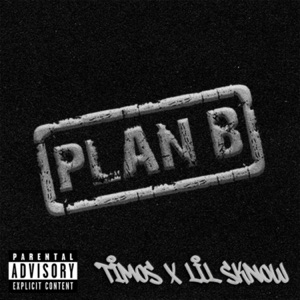 Plan B (feat. Lil Sknow) - Single