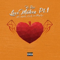 Love Makes, Pt. 1 (feat. Moka Only & Chaplyn) - Single - K-Rec