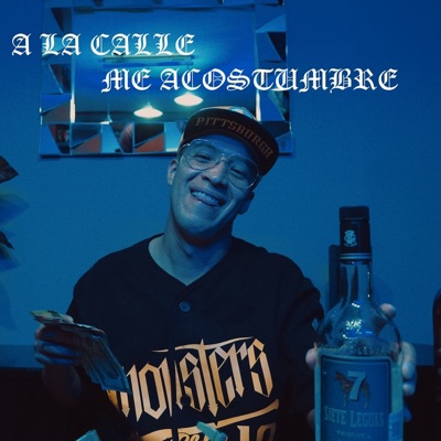A la Calle Me Acostumbre - Single