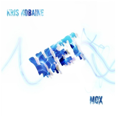 Wet (feat. Mox) - Single