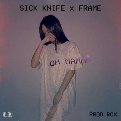 Oh Mamma (feat. Frame K) - Single