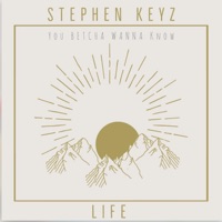 Life - Single - Stephen Keyz
