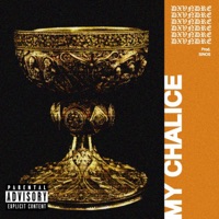 My Chalice - Single - Dxvndre