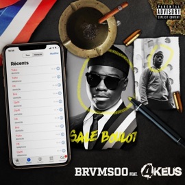 Sale boulot (feat. 4Keus) BRVMSOO