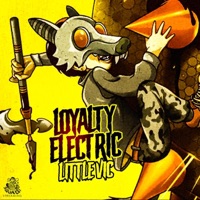 Loyalty Electric - Single - Little Vic