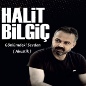 Gönlümdeki Sevdan (Akustik) - Halit Bilgiç