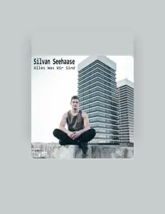 Listen to Silvan Seehaase, watch music videos, read bio, see tour dates & more!