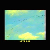 Love Goo - Single