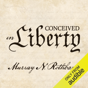 Conceived in Liberty (Unabridged)