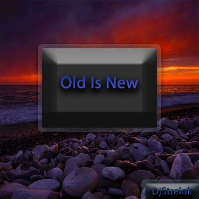 Old Is New - Single