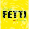 Fetti (feat. Juugman) - Single