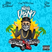 Watcha Doin'? (feat. Slikk Eastwood & Jon Jinx) - Single - Craig 'H!Tman' Long