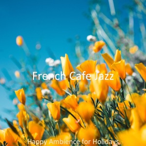 Happy Ambience for Holidays