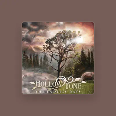 Listen to Hollow Tone, watch music videos, read bio, see tour dates & more!