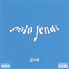 Polo Fendi (feat. Scion Rae) - Single