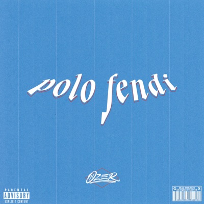 Polo Fendi (feat. Scion Rae) - Single
