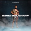 Bahez Khoshnaw - Single