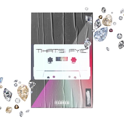 That's Fye - Single