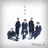 WhiteA - Let's go