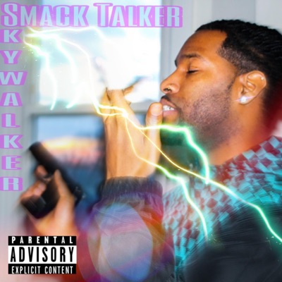 Smack Talker Skywalker - Single