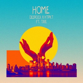 Home (feat. Taye) Deerock & HtPkt