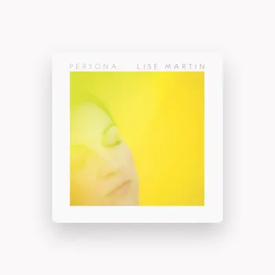 Listen to Lise Martin, watch music videos, read bio, see tour dates & more!