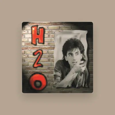 Listen to H2O, watch music videos, read bio, see tour dates & more!