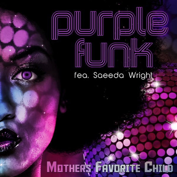 Purple Funk (feat. Saeeda Wright & Chubb Rock) - Single